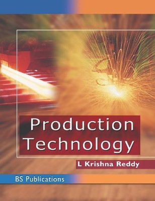 Production Technology by L Krishna Reddy 9789352300297