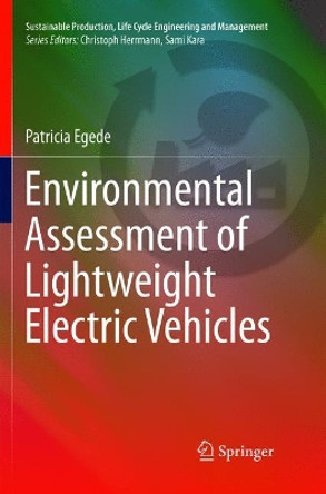 Environmental Assessment of Lightweight Electric Vehicles by Patricia Egede 9783319820668