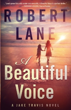 A Beautiful Voice by Robert Lane 9781732294516