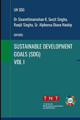 Sustainable Development Goals - Vol 1 by Surjit Singha 9789391413262