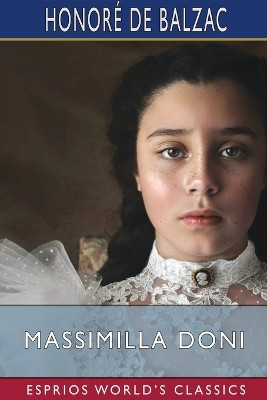 Massimilla Doni (Esprios Classics): Translated by Clara Bell and James Waring by Honoré de Balzac 9798211361690