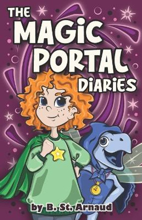 The Magic Portal Diaries by Brent Winzek 9798988595540