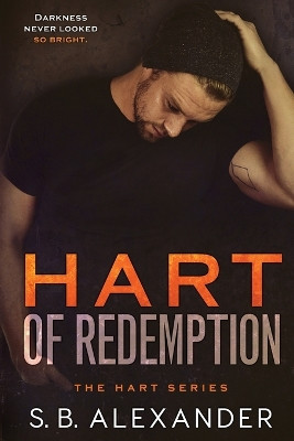 Hart of Redemption by S B Alexander 9781954888517