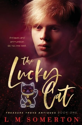The Lucky Cat by L M Somerton 9781839439124