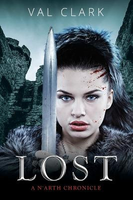 Lost: A N'Arth Chronicle by Val Clark 9781925814620