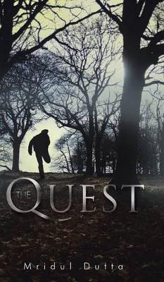 The Quest by Mridul Dutta 9781482840773