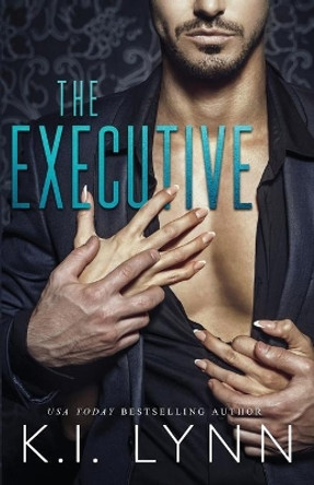 The Executive by K I Lynn 9781948284066