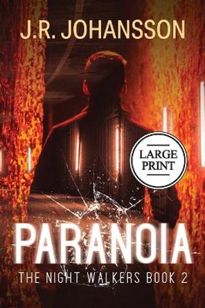 Paranoia by J R Johansson 9781734008975