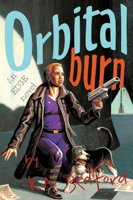 Orbital Burn by K Bedford 9781894063104
