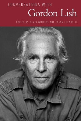 Conversations with Gordon Lish by David Winters 9781496818164