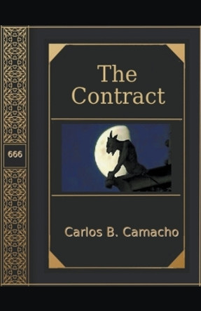 The Contract by Carlos B Camacho 9798223856931