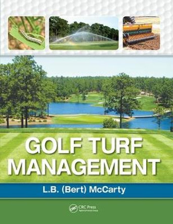 Golf Turf Management by Lambert McCarty