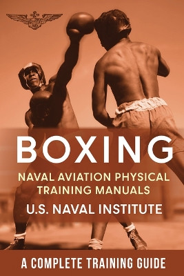 Boxing by U S Naval Institute 9781648373602