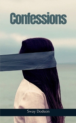 Confessions by Sway Dodson 9789357444200