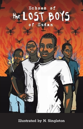 Echoes of the Lost Boys of Sudan by Susan Clark 9798987852484