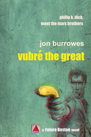 Vubré the Great by Jon Burrowes 9781515458241