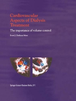 Cardiovascular Aspects of Dialysis Treatment: The importance of volume control by Mees Evert J. Dorhout 9789048154425