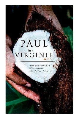 Paul & Virginie by Jacques-Henri Bernardin Saint de Pierre 9788026889151
