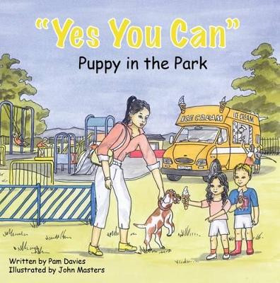 Yes You Can: Puppy in the Park by Pam Davies 9781911240617
