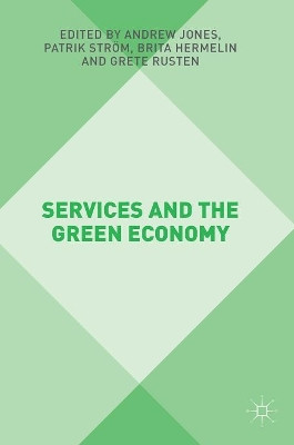 Services and the Green Economy by Andrew Jones 9781137527080