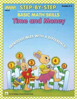 Step by Step Math: Time and Money by Claire Morris 9781586831455