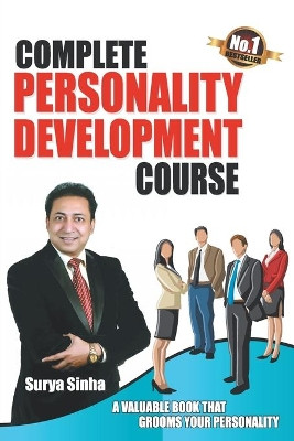 Complete Personality Development Course by Surya Sinha 9788128830563