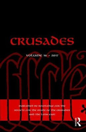 Crusades: Volume 16 by Benjamin Z. Kedar