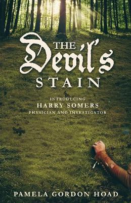 The Devil's Stain by Pamela Gordon Hoad 9781909411463