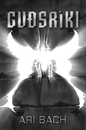 Gudsriki by Ari Bach 9781623801106
