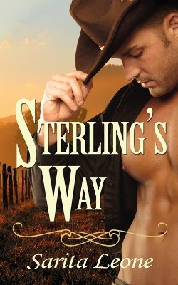 Sterling's Way by Sarita Leone 9781628303247