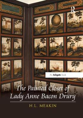 The Painted Closet of Lady Anne Bacon Drury by H.L. Meakin