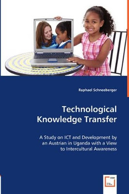 Technological Knowledge Transfer by Raphael Schneeberger 9783639069266