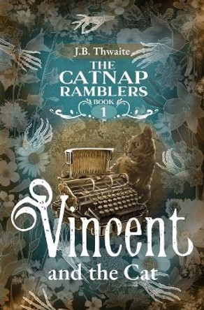 Vincent and the Cat by J B Thwaite 9789526529707