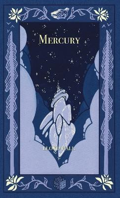 Mercury by Lloyd P Hall 9781737391937