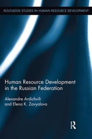 Human Resource Development in the Russian Federation by Alexandre Ardichvili