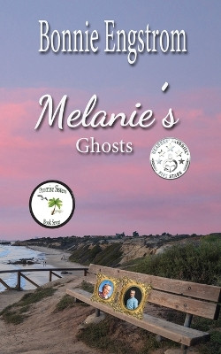 Melanie's Ghosts by Bonnie Engstrom 9798330257119