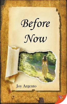 Before Now by Joy Argento 9781635555257