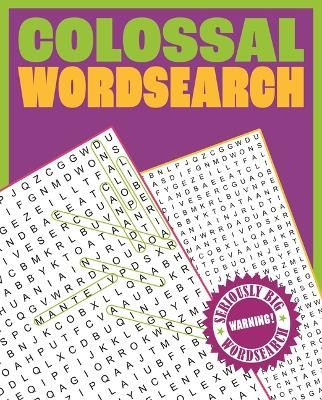 Colossal Wordsearch by Eric Saunders 9781398842687