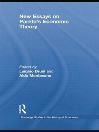 New Essays on Pareto's Economic Theory by Luigino Bruni