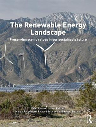 The Renewable Energy Landscape: Preserving Scenic Values in our Sustainable Future by Dean Apostol