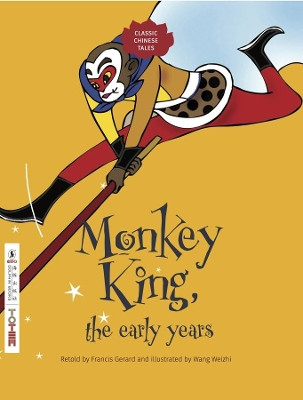 Monkey King: the Early Years by Francis Gerard 9781912895014