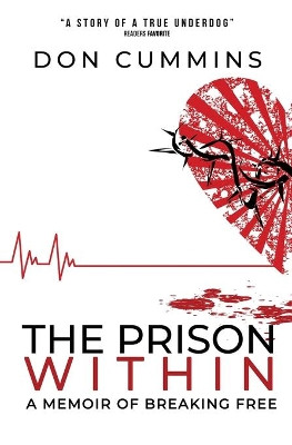 The Prison Within: A Memoir of Breaking Free by Don Cummins 9781734892604