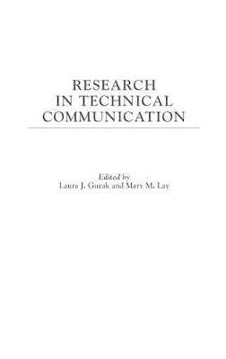 Research in Technical Communication by Laura J. Gurak 9781567506655