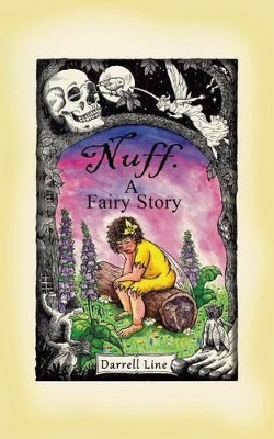 Nuff: A Fairy Story by Darrell Line 9781785073649