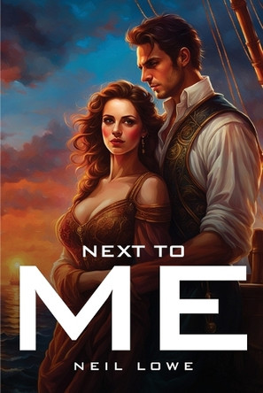 Next to Me by Neil Lowe 9781787993969