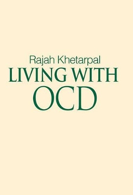 Living With OCD by Rajah Khetarpal 9781426944932