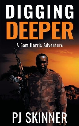 Digging Deeper by Pj Skinner 9781913224066