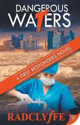 Dangerous Waters by Radclyffe 9781635552331