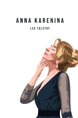 Anna Karenina by Leo Tolstoy 9781800602021