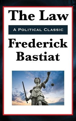The Law by Frederic Bastiat 9781515430933